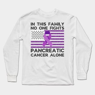 In this family no one fights pancreatic cancer alone Long Sleeve T-Shirt